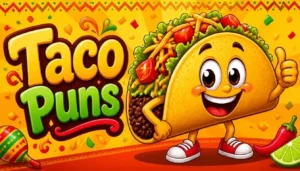 Taco Puns